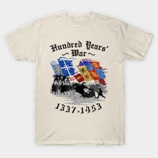 Hundred years war T-Shirt